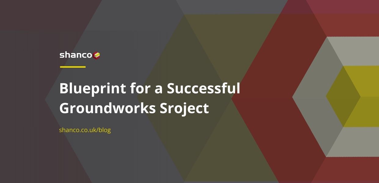 Blueprint for a Successful Groundworks Project